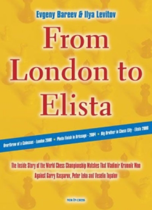 From London to Elista - Evgeny Bareev & Ilya Levitov