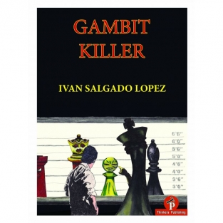 Gambit Killer - Ivan Salgado Lopez