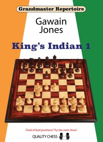 Grandmaster Repertoire: Kings Indian 1 - Gewain Jones