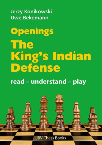 Openings - The King's Indian Defense, Konikowsky & Bekemann