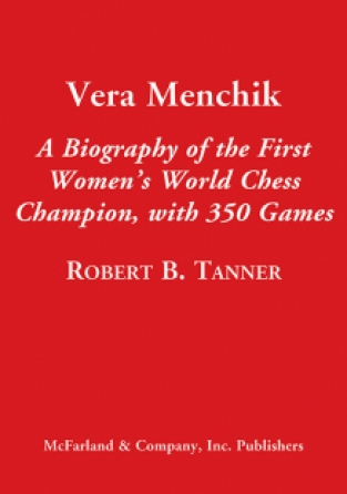 Vera Menchik, Robert B. Tanner - McFarland, 2016