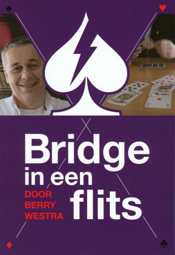 Bridge in een Flits, Berry Westra