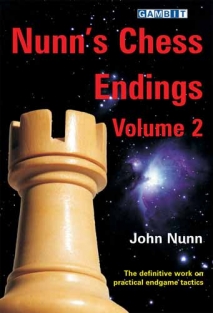 Nunn's Chess Endings, Volume 2 The Definitive Work on Practical Endgame Tactics by John Nunn