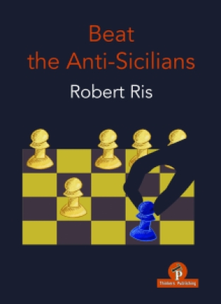 Robert Ris – Beat the Anti-Sicilians