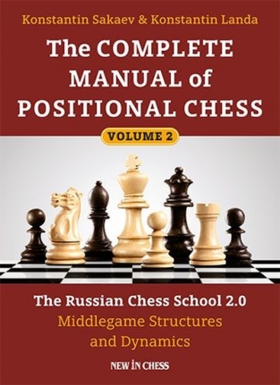 The complete manual of positional chess - The Russian chess school 2.0 - volume 2