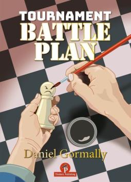 Tournament Battle Plan - Daniel Gormally