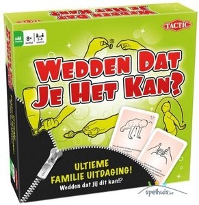 Wedden dat je het kan?