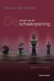 De wereld van de schaakopening deel 3 1.e2-e4, Paul v/d Sterren