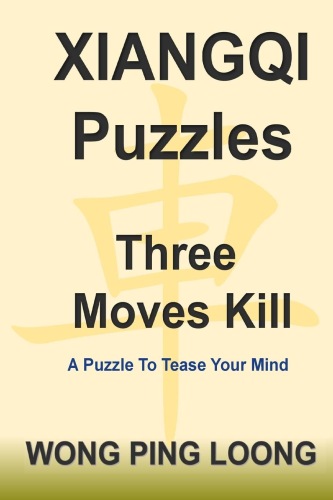 Xiangqi Puzzles, complete set - Wong Ping Loong