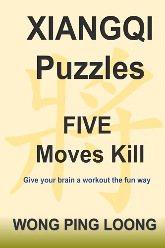Xiangqi Puzzles, complete set - Wong Ping Loong